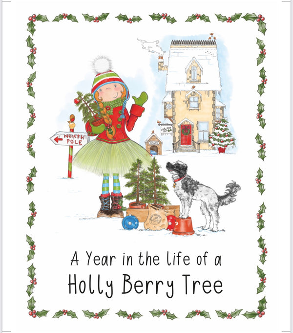 A Year in the Life of a Holly Berry Tree book